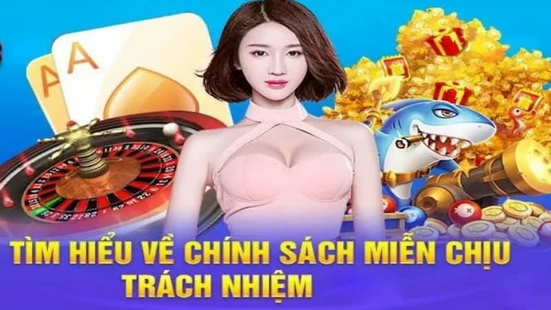 Quy định miễn trừ trách nhiệm có tầm quan trọng đến hệ thống